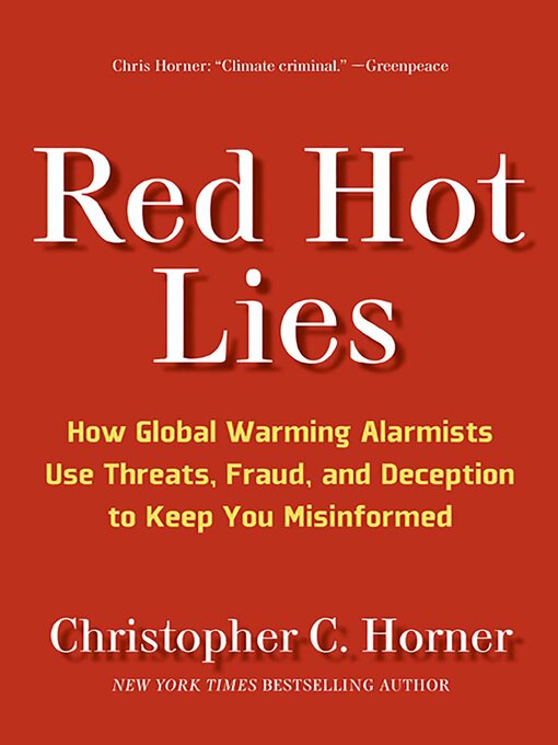 Title details for Red Hot Lies by Christopher C. Horner - Available